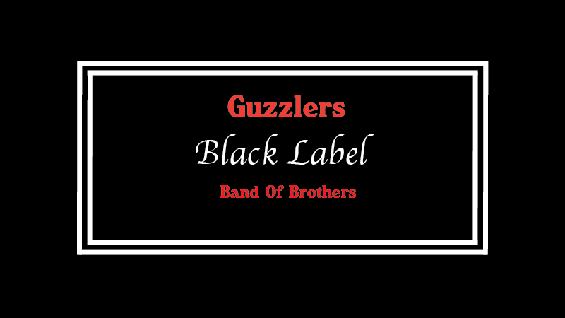 Guzzlers Black Label